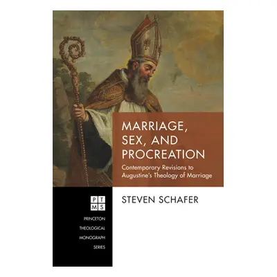 "Marriage, Sex, and Procreation" - "" ("Schafer Steven")