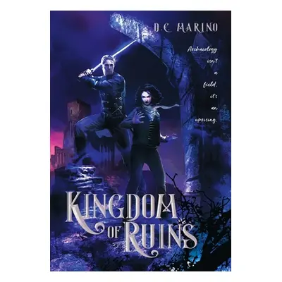 "Kingdom of Ruins" - "" ("Marino D. C.")