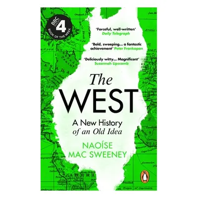 West - A New History of an Old Idea (Sweeney Naoise Mac)