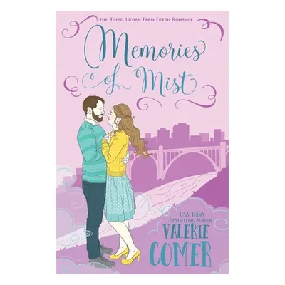 "Memories of Mist: A Christian Romance" - "" ("Comer Valerie")