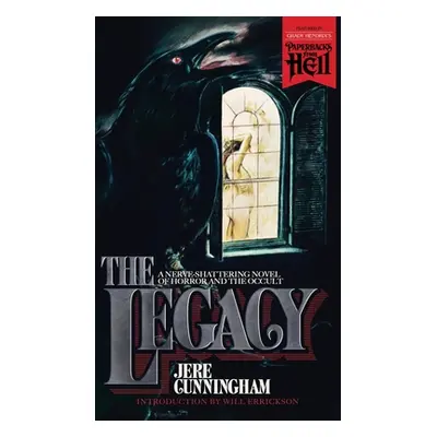 "The Legacy (Paperbacks from Hell)" - "" ("Cunningham Jere")