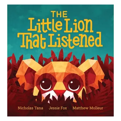 "The Little Lion That Listened" - "" ("Tana Nicholas")