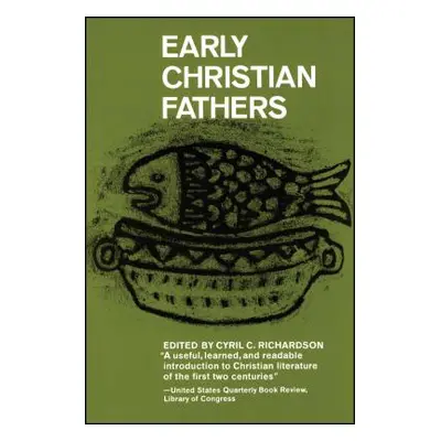 "Early Christian Fathers" - "" ("Richardson Cyril")