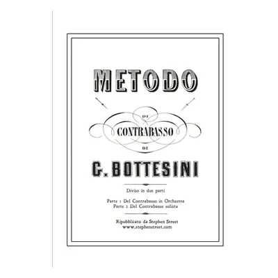 "Metodo di Contrabasso: Giovanni Bottesini" - "" ("Bottesini Giovanni")