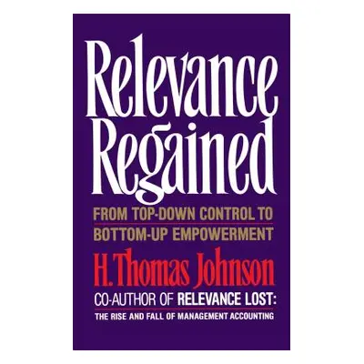 "Relevance Regained" - "" ("Johnson H. Thomas")