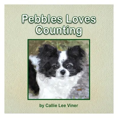 "Pebbles Loves Counting" - "" ("Viner Callie Lee")