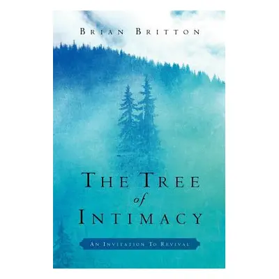 "The Tree of Intimacy" - "" ("Britton Brian")