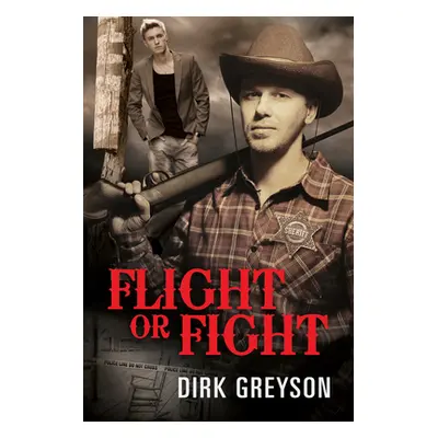 "Flight or Fight" - "" ("Greyson Dirk")