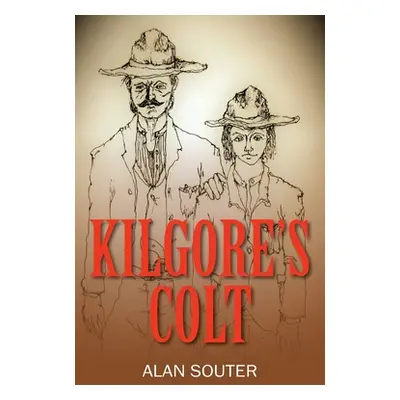 "Kilgore's Colt" - "" ("Souter Alan")