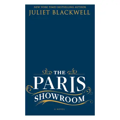 "The Paris Showroom" - "" ("Blackwell Juliet")