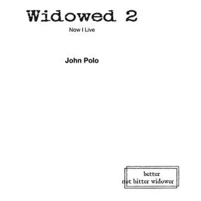 "Widowed 2: Now I Live" - "" ("Polo John")