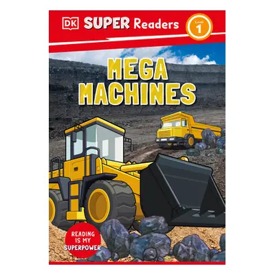 "DK Super Readers Level 1 Mega Machines" - "" ("DK")