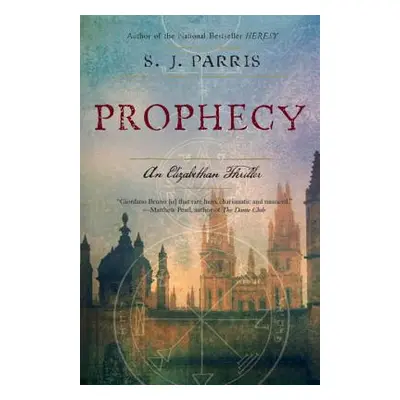 "Prophecy: A Thriller" - "" ("Parris S. J.")