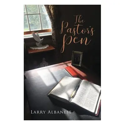 "The Pastor's Pen" - "" ("Albanese Larry")