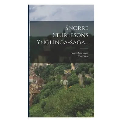 "Snorre Sturlesons Ynglinga-saga..." - "" ("Sturluson Snorri")