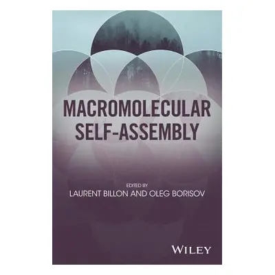 "Macromolecular Self-Assembly" - "" ("Billon Laurent")