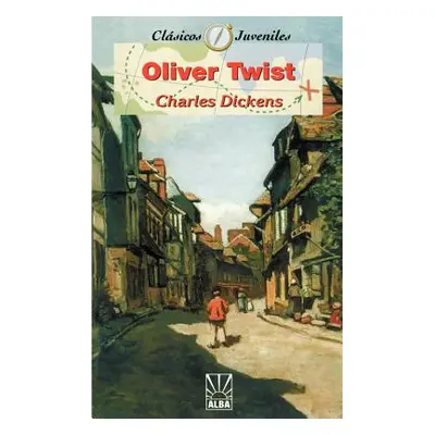 "Oliver Twist" - "" ("Dickens Charles")