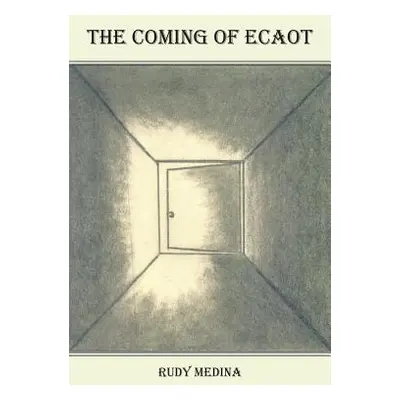 "The Coming of Ecaot" - "" ("Medina Rudy")