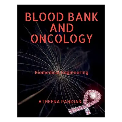 "Blood Bank and Oncology Equipment" - "" ("Morris William")