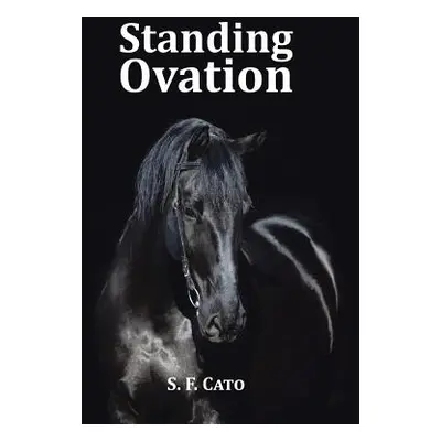 "Standing Ovation" - "" ("Cato S. F.")