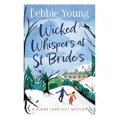 "Wicked Whispers at St Bride's" - "" ("Young Debbie")