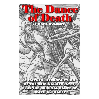 "The Dance of Death" - "" ("Friends of God Devoted")