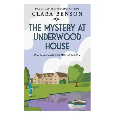 "The Mystery at Underwood House" - "" ("Benson Clara")