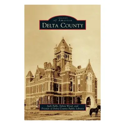 "Delta County" - "" ("Falls Judy")