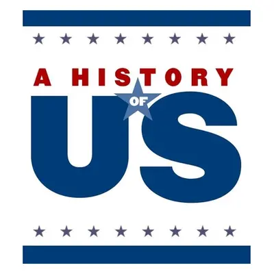 "Liberty for All? Elementary Grades Teaching Guide, a History of Us: Teaching Guide Pairs with a