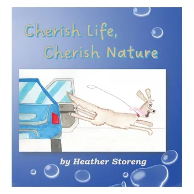 "Cherish Life, Cherish Nature" - "" ("Storeng Heather")