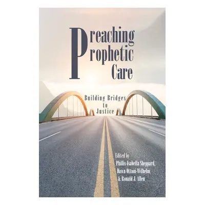 "Preaching Prophetic Care" - "" ("Sheppard Phillis-Isabella")