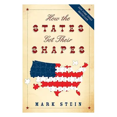 "How the States Got Their Shapes" - "" ("Stein Mark")