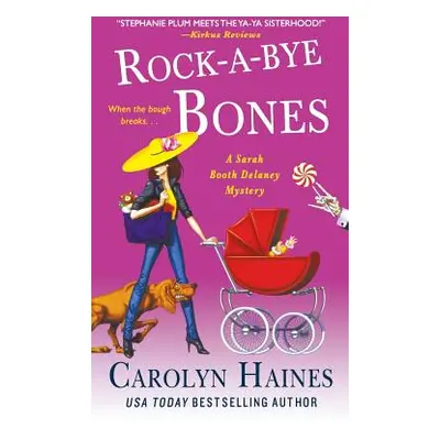 "Rock-A-Bye Bones" - "" ("Haines Carolyn")