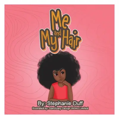 "Me and My Hair" - "" ("Duff Stephanie")