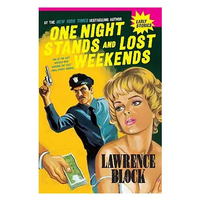 "One Night Stands and Lost Weekends" - "" ("Block Lawrence")