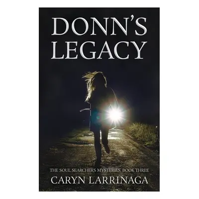 "Donn's Legacy" - "" ("Larrinaga Caryn")