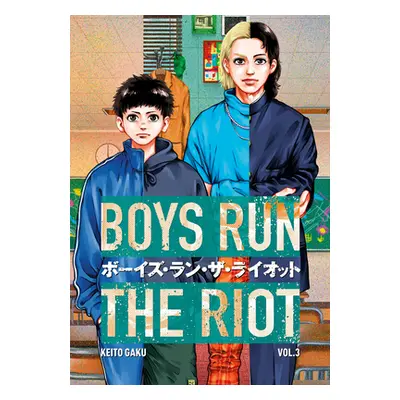 "Boys Run the Riot 3" - "" ("Gaku Keito")