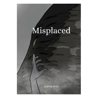 "Misplaced" - "" ("Soto Aubria")