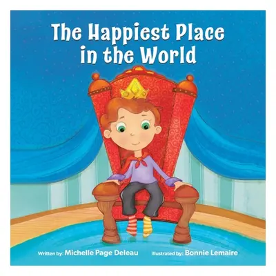 "The Happiest Place in the World" - "" ("Deleau Michelle Page")