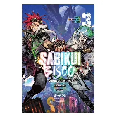 "Sabikui Bisco, Vol. 3 (Light Novel)" - "" ("Cobkubo Shinji")