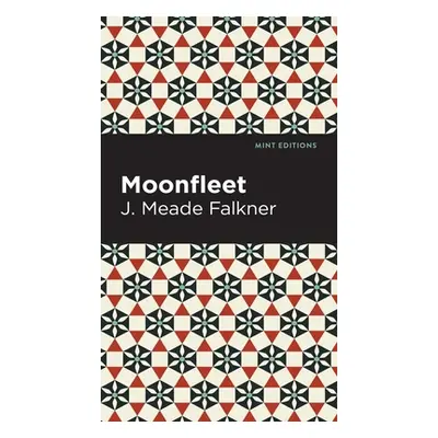 "Moonfleet" - "" ("Falkner J. Meade")