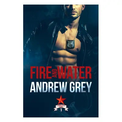 "Fire and Water" - "" ("Grey Andrew")