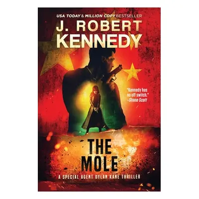 "The Mole" - "" ("Kennedy J. Robert")