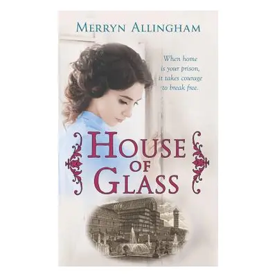 "House of Glass: A Time Travel Mystery Romance" - "" ("Allingham Merryn")