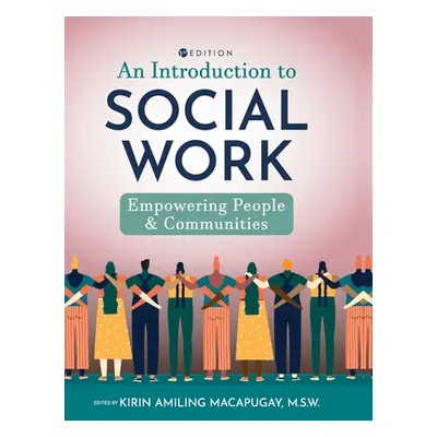 "Introduction to Social Work: Empowering People and Communities" - "" ("Macapugay Kirin Amiling"