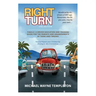 "Right Turn" - "" ("Templeton Mike")