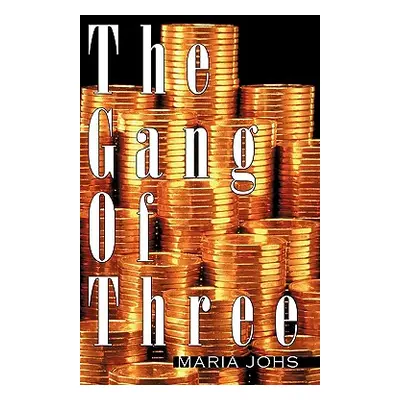 "The Gang of Three" - "" ("Johs Maria")