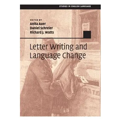 "Letter Writing and Language Change" - "" ("Auer Anita")