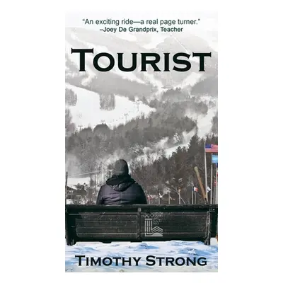 "Tourist" - "" ("Strong Timothy")