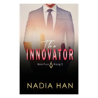 "The Innovator" - "" ("Han Nadia")